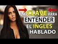 Aprende a ENTENDER EL INGLÉS hablado TIPS  Practica escuchando el inglés hablado de forma normal