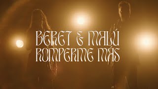 Beret, Malú - Romperme más (Videoclip Oficial)