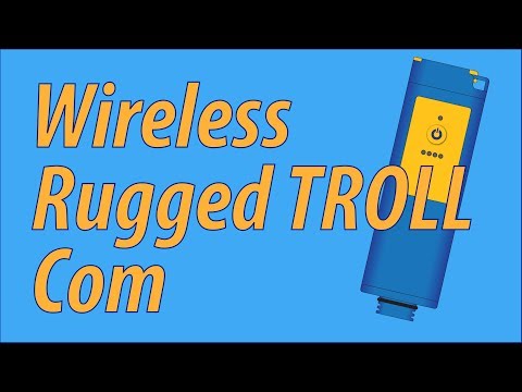 The Wireless Rugged TROLL Com