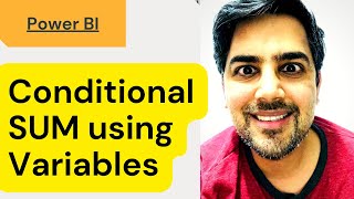 Conditional SUM in Power BI using Variables & ALL function - 52 (Power BI Training)