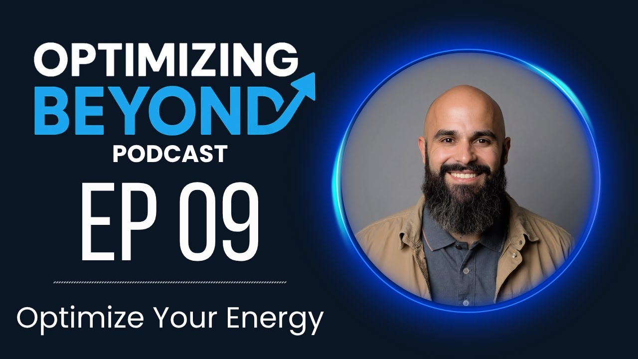 Optimize Your Energy | The Science of Daily Vitality