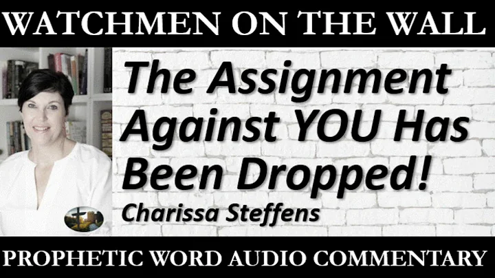 The Assignment Against YOU Has Been Dropped!  Prop...