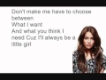 Miley Cyrus-Don't Wanna Be Torn//Lyrics