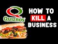 Quiznos Deserves Their Failure