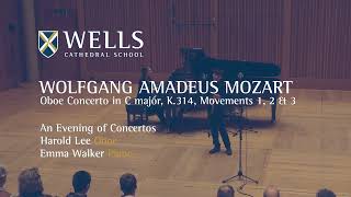 Mozart: Oboe Concerto in C major | Harold Lee | Wells Cathedral School