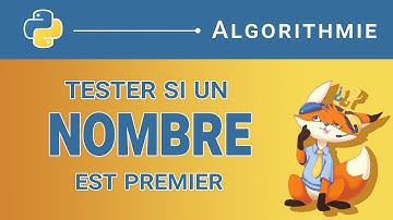 [Algorithme] - 2. Tester si un nombre est premier [Python]