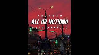 DwayneM - All Or Nothing ( Gqom Bootleg )