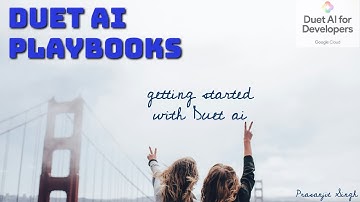 Gemini Code Assist | Getting Started | Prasanjit Singh