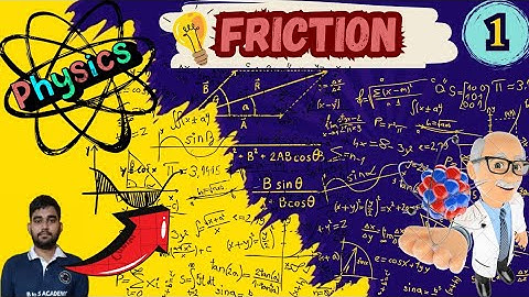 Friction Force || Static & Kinetic Friction || Friction || Class XI || Part-1 || #btosacademy