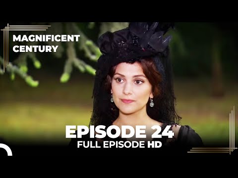 Magnificent Century Episode 24 | English Subtitle