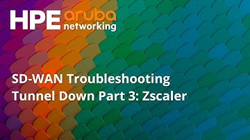SD-WAN Troubleshooting Tunnel Down Part 3 Zscaler