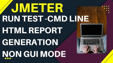 HTML Report Generation | Report Generation | JMeter Command Line | Non GUI Mode