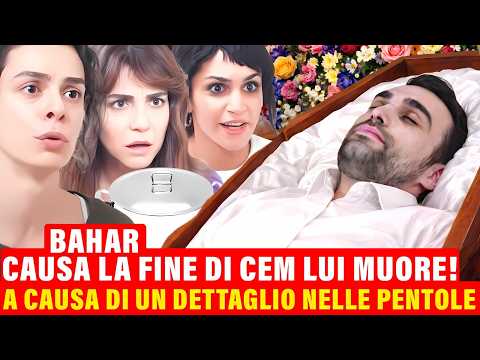 Video LA FORZA DI UNA DONNA - Bahar causa la fine del Cem! Muore a causa di un dettaglio nella pentola