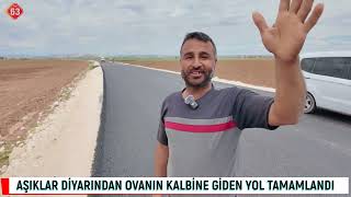 Aşiklar Di̇yarindan Ovanin Kalbi̇ne Gi̇den Yol Tamamlandi