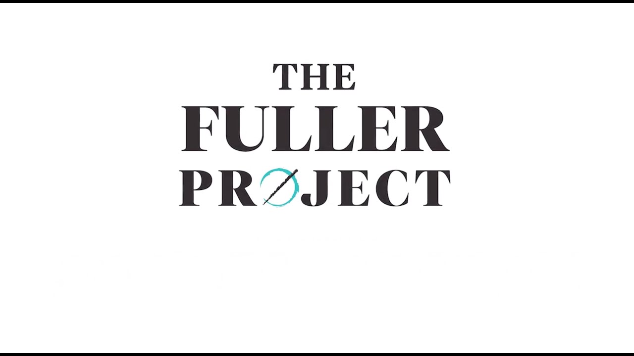 Behind the Scenes | The Fuller Project (Short Version)