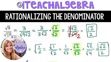 Algebra 1 - Radicals: Rationalizing the Denominator