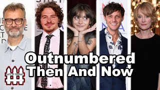Outnumbered Then And Now 2024