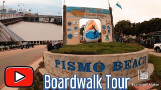 Tour Of Pismo Beach Boardwalk.. during lockdown.. #PismoBeach