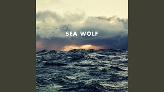 Video thumbnail of "Sea Wolf - Saint Catherine St."