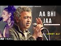 Aa Bhi Ja Àa Bhi Ja - Lucky Ali | Sunidhi Chauhan, M.M Kareem | Sur | Best Hindi Song