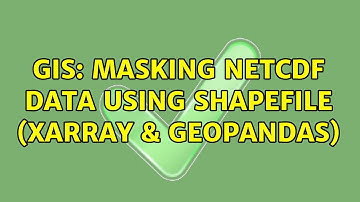 GIS: Masking NetCDF data using shapefile (xarray & geopandas) (3 Solutions!!)
