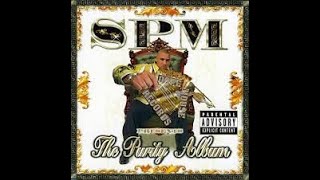 SPM - You Know My Name (2000) [Explicit]