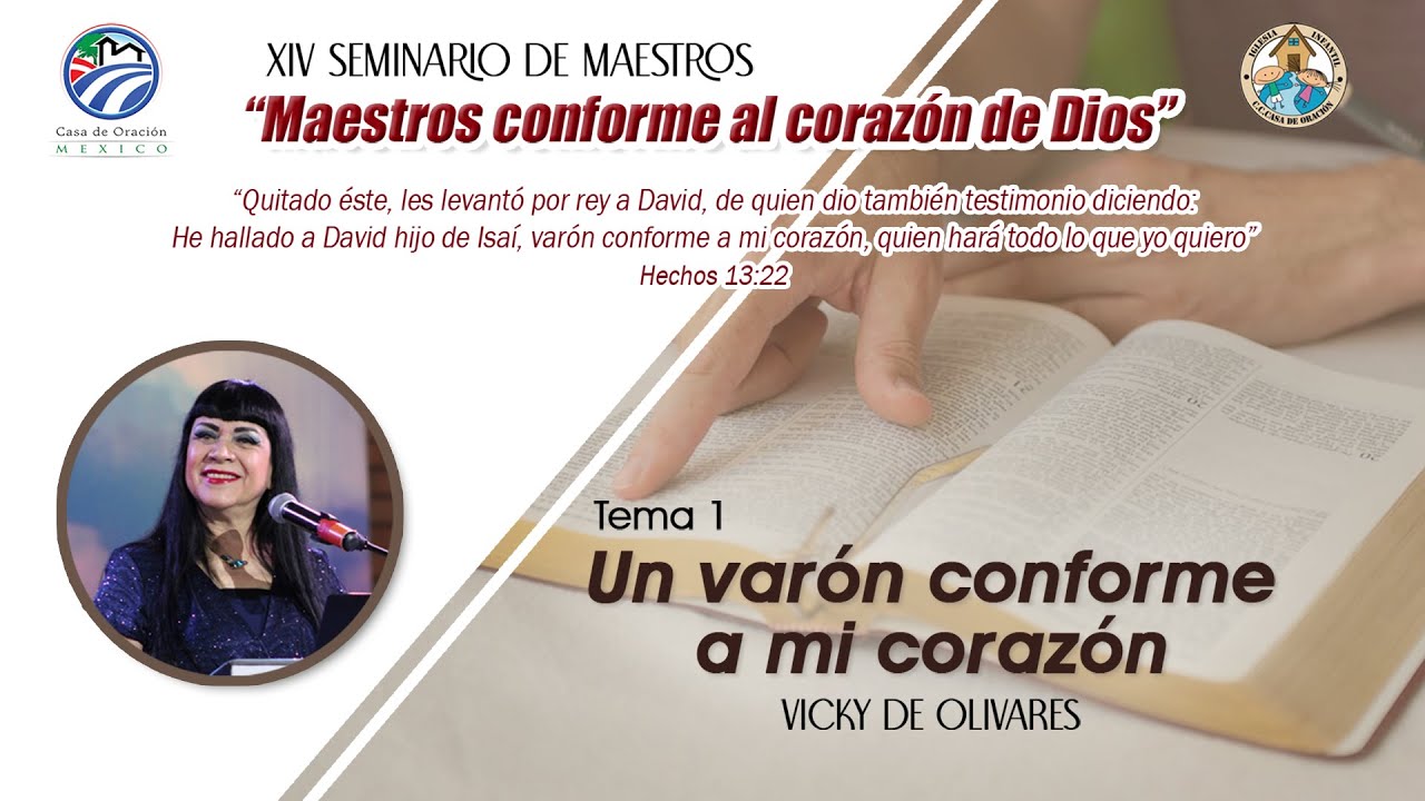 Vicky de Olivares - Un varón conforme a mi corazón