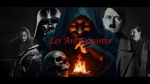 Les Antagonistes