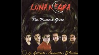 Video thumbnail of "LUNA NEGRA - ME EQUIVOQUE CONTIGO"