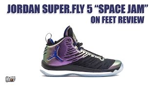 jordan superfly 5 space jam