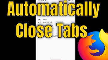 How to Automatically Close Tabs in Firefox on Android/iOS [Tutorial]