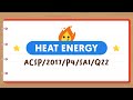 PSLE Science Made Simple: Heat Energy Quiz