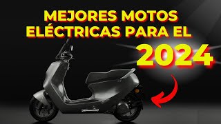 Top Motos Eléctricas para el 2024