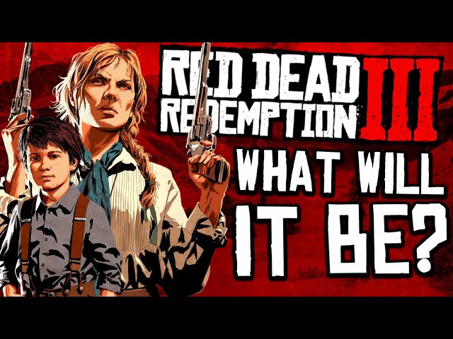 Red Dead Redemption 3 Has 5 Obvious Paths for Its Story