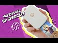 IMPRESSORA BLUETOOTH HP SPROCKET: SERÁ QUE PRESTA?