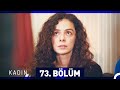 Kadın 73. Bölüm