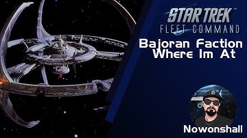 Star Trek - Fleet Command  Bajoran Faction Where Im At