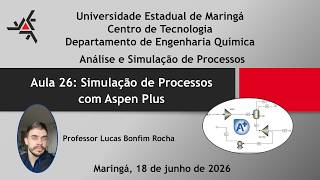 Aula 26 - Simulação de Processos Estacionários com Aspen Plus
