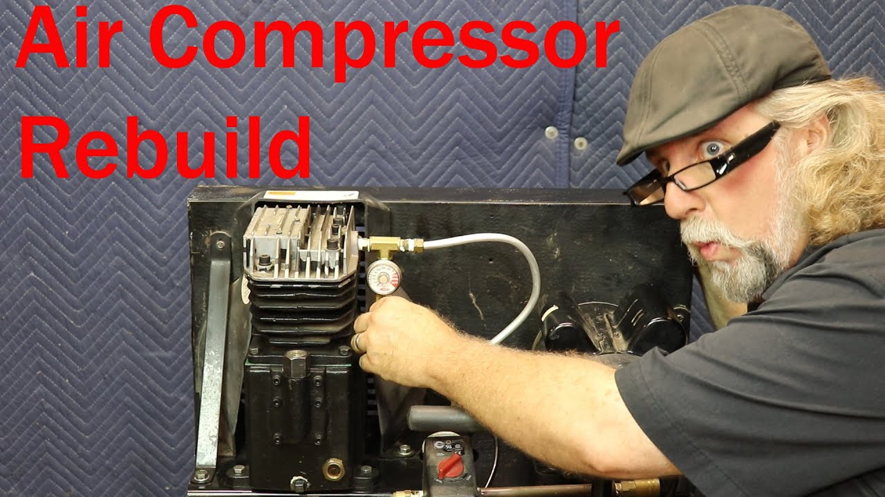Air Compressor Rebuild - YouTube