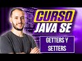 GETTERS y SETTERS | CURSO JAVA SE #65
