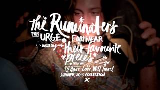 The Ruminators + Urge Footwear