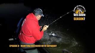 FTWWTV S07E08 - Manitoba Red River with Catdaddy by Fishing the Wild West TV 154 views 1 month ago 22 minutes