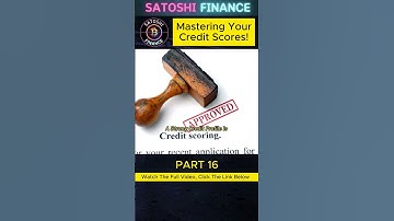 Improving Credit Scores: A Comprehensive Guide to Understand, Improving, and Debunking Myths!
