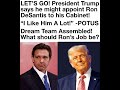Text praises Trump and suggests DeSantis for top roles, calling him highly effective.