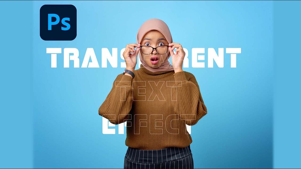 How to create transparent text effect in photoshop cc 