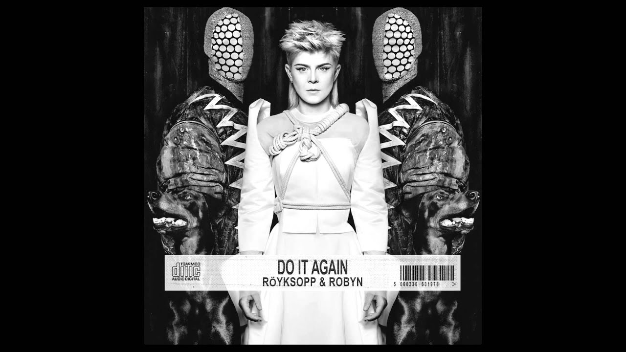 Robyn & Röyksopp - Say It