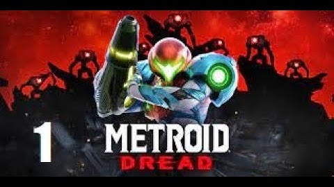 Metroid Dread - E01 - Welcome to Planet ZDR