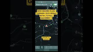 Apk Mod Maxim Terbaru 2025 bebas Nitik Tuyulgacoorrr  maxim ojol ojekonline