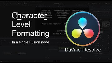 Character Level Formatting in DaVinci Resolve