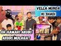 Vella munda ki shadi or hamari akhri mulaqat  daily vlogs  umar sheikh